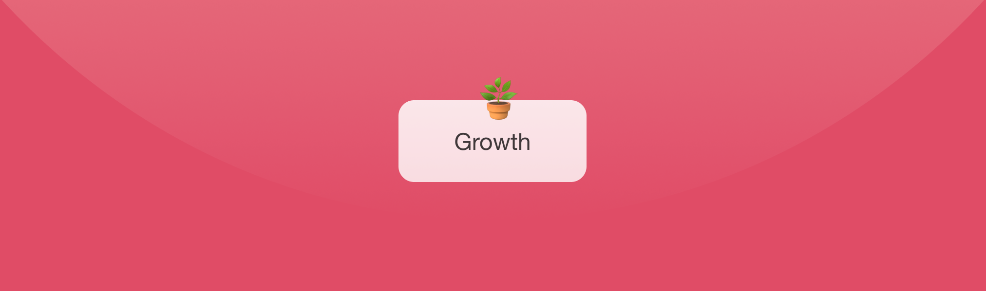 Growth